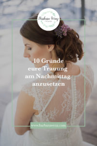 Warum es eine gute Idee ist, dass eure Hochzeit erst am Nachmittag beginnt