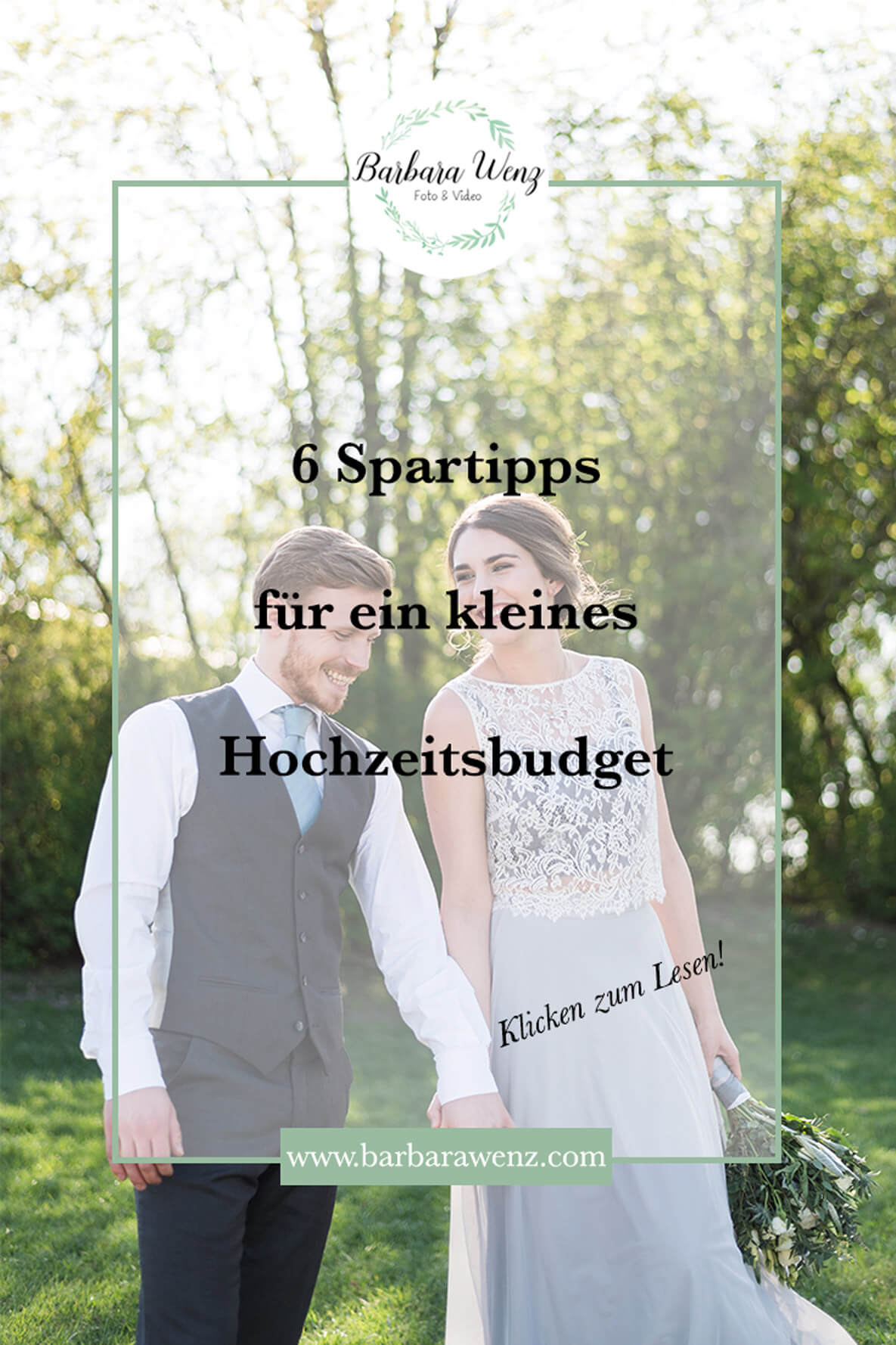 Tipps für cleveres und unauffälliges sparen von Hochzeitsfotografin Barbara Wenz